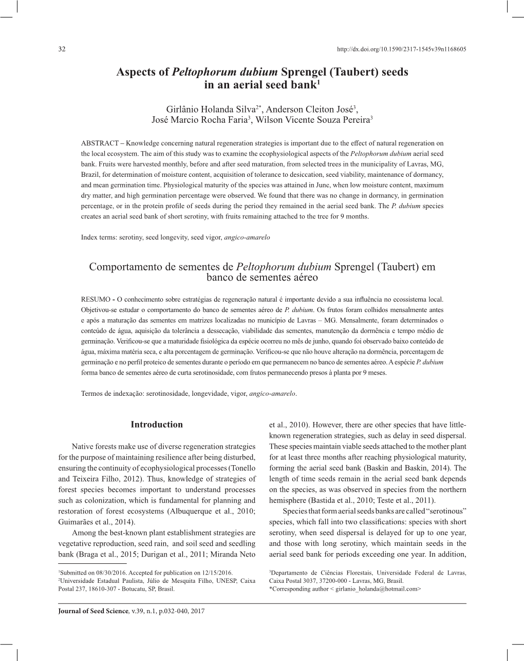 Aspects of Peltophorum Dubium Sprengel (Taubert) Seeds in an Aerial Seed Bank1