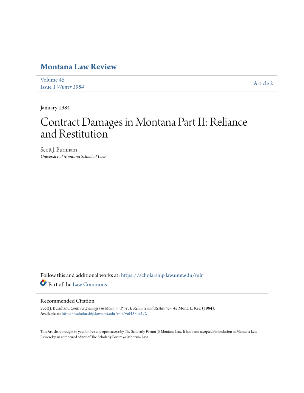 Contract Damages in Montana Part II: Reliance and Restitution Scott .J Burnham University of Montana School of Law