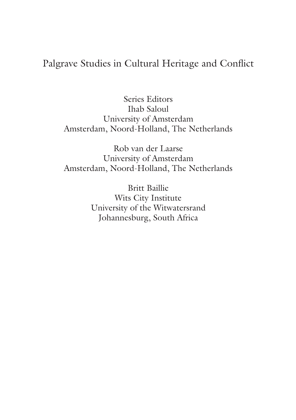 Palgrave Studies in Cultural Heritage and Conflict