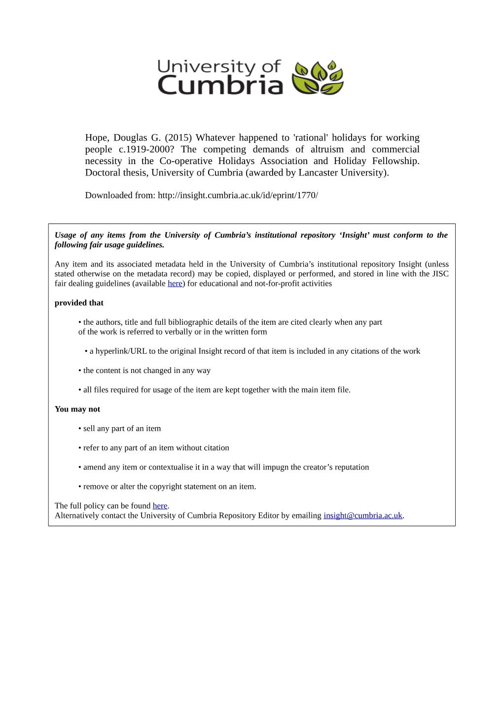 Holidays for Working People C.1919-2000? the Competing Demands of Altruism and Commercial Necessity in the Co-Operative Holidays Association and Holiday Fellowship