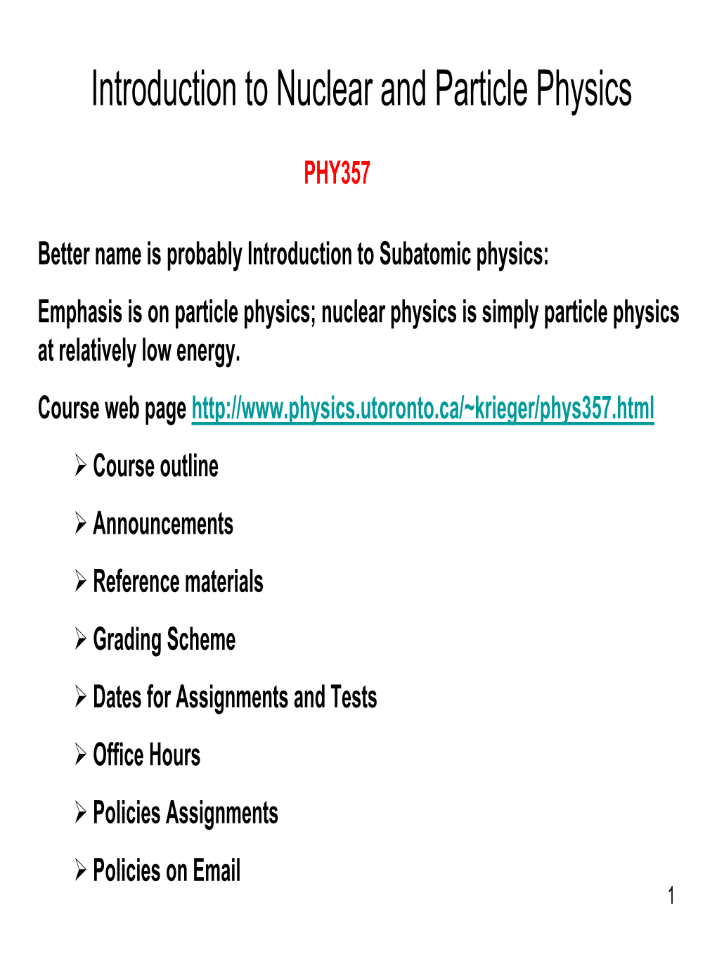 Introduction to Nuclear and Particle Physics