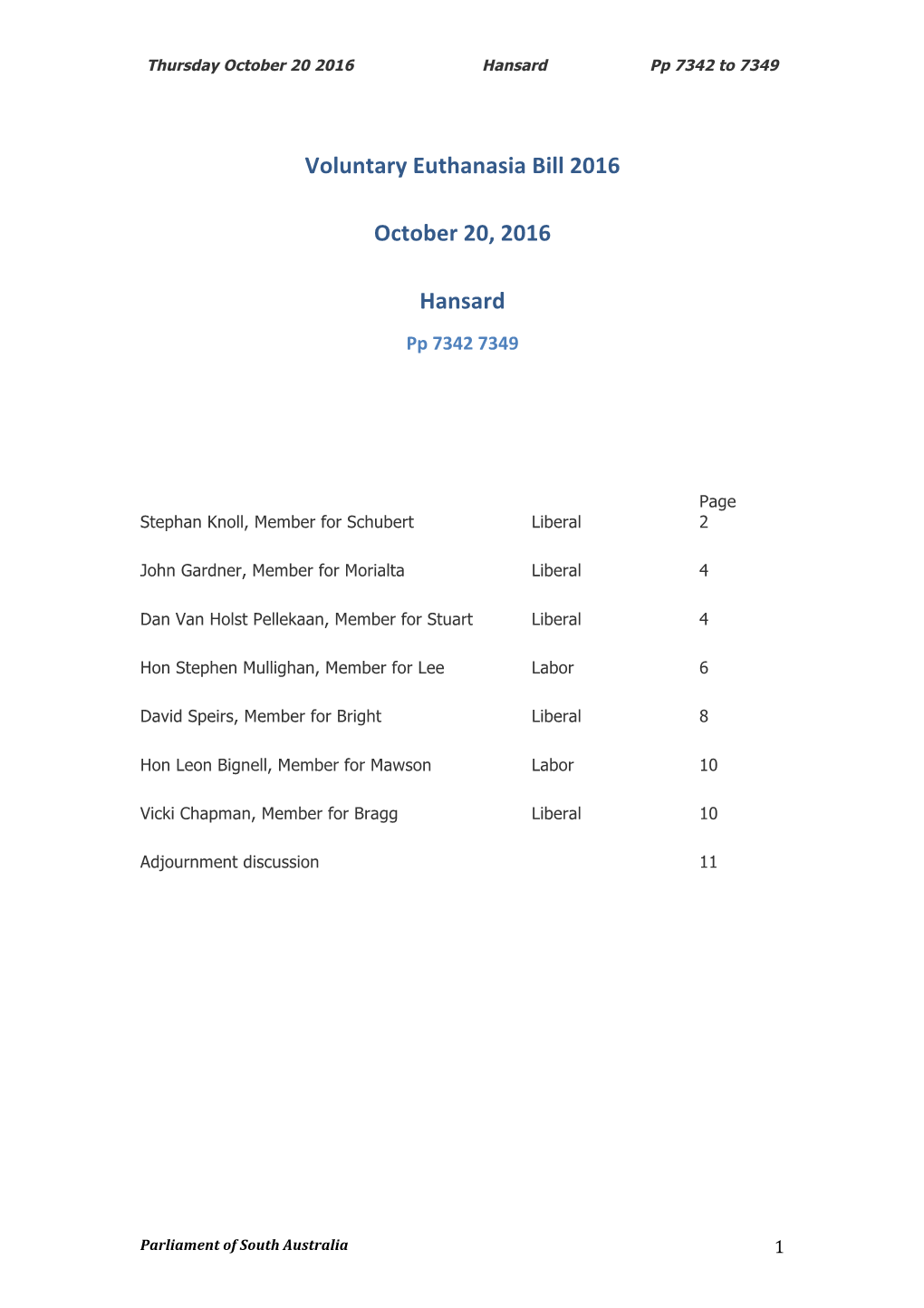 Voluntary Euthanasia Bill 2016 October 20, 2016 Hansard