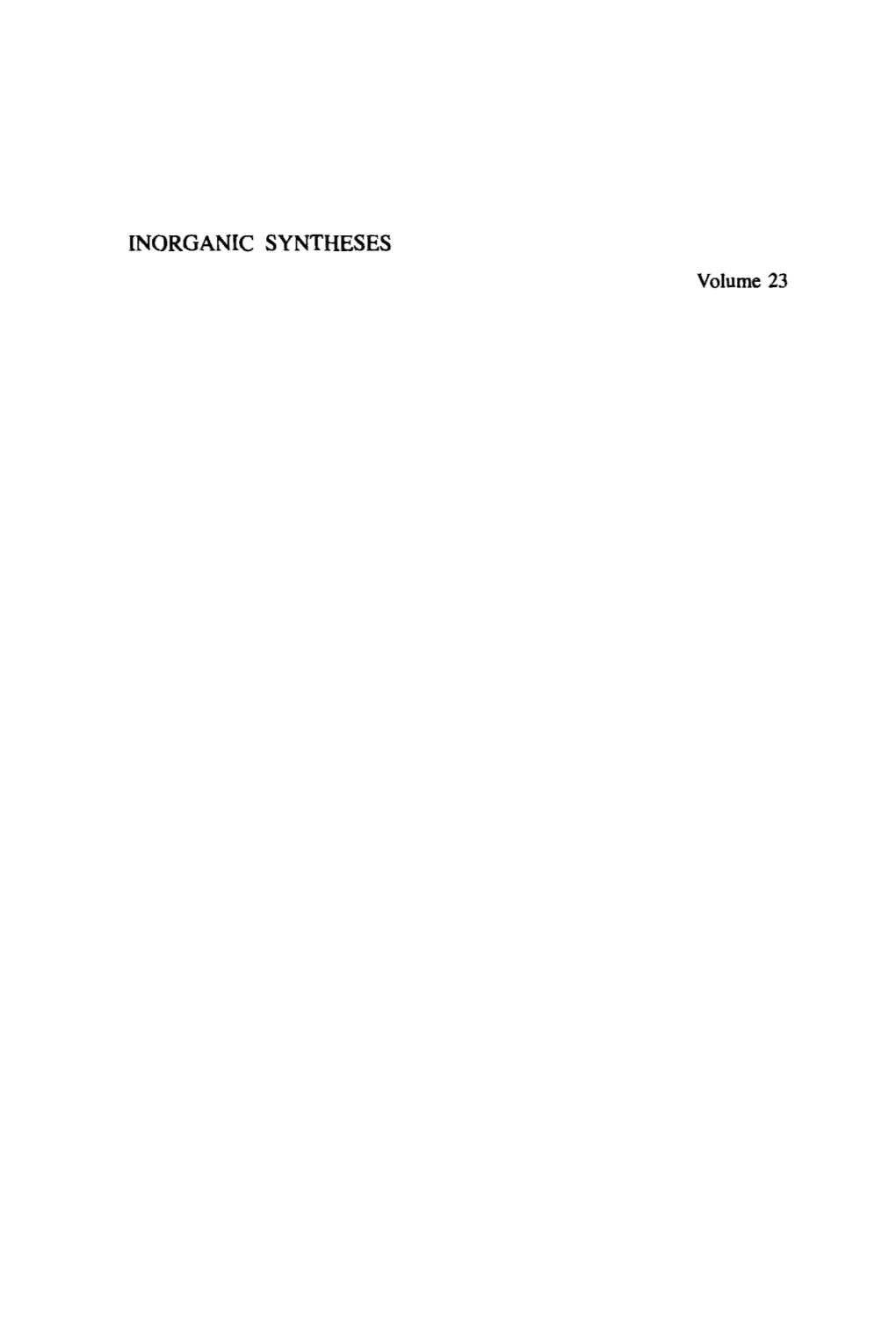 INORGANIC SYNTHESES Volume 23 Board of Directors