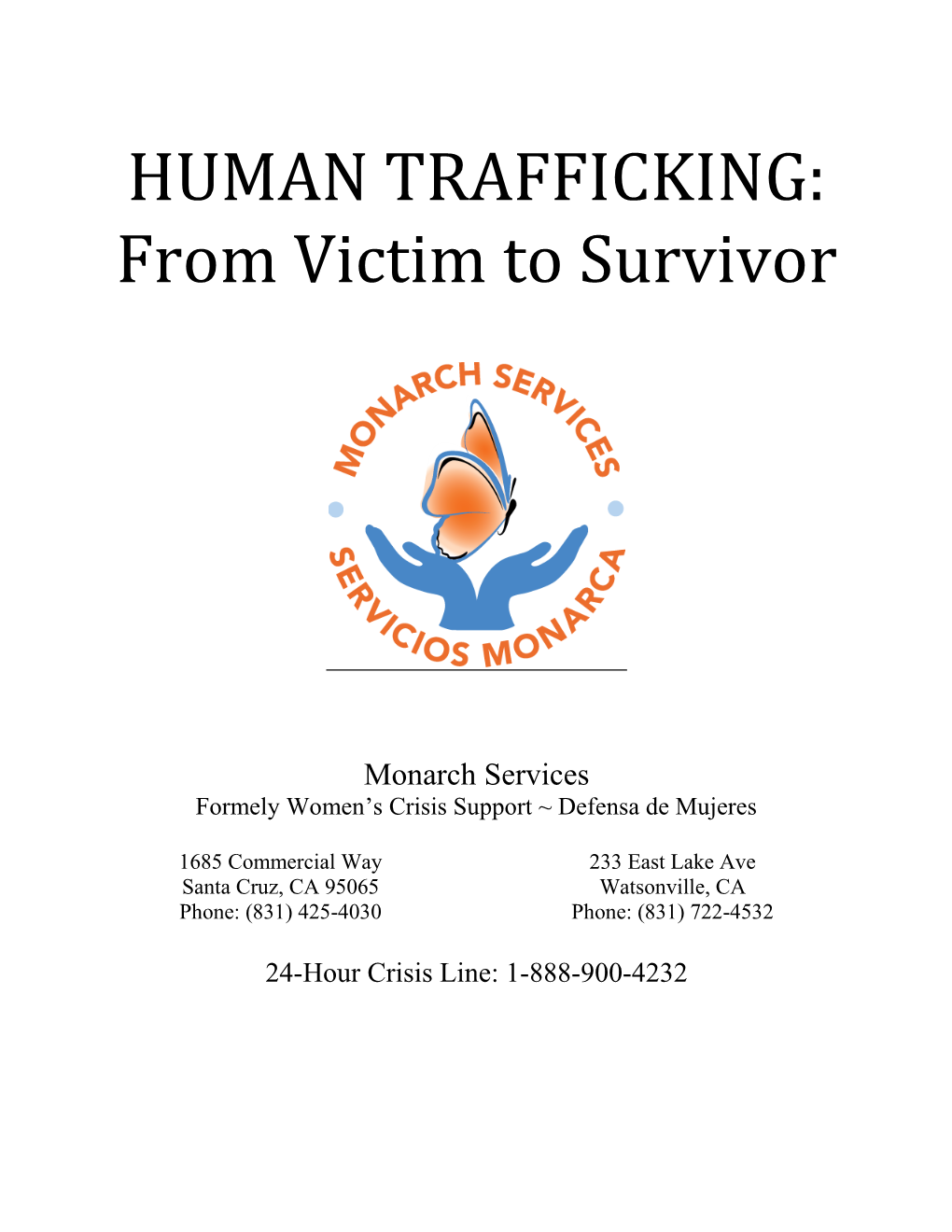 HUMAN TRAFFICKING: from Victim to Survivor