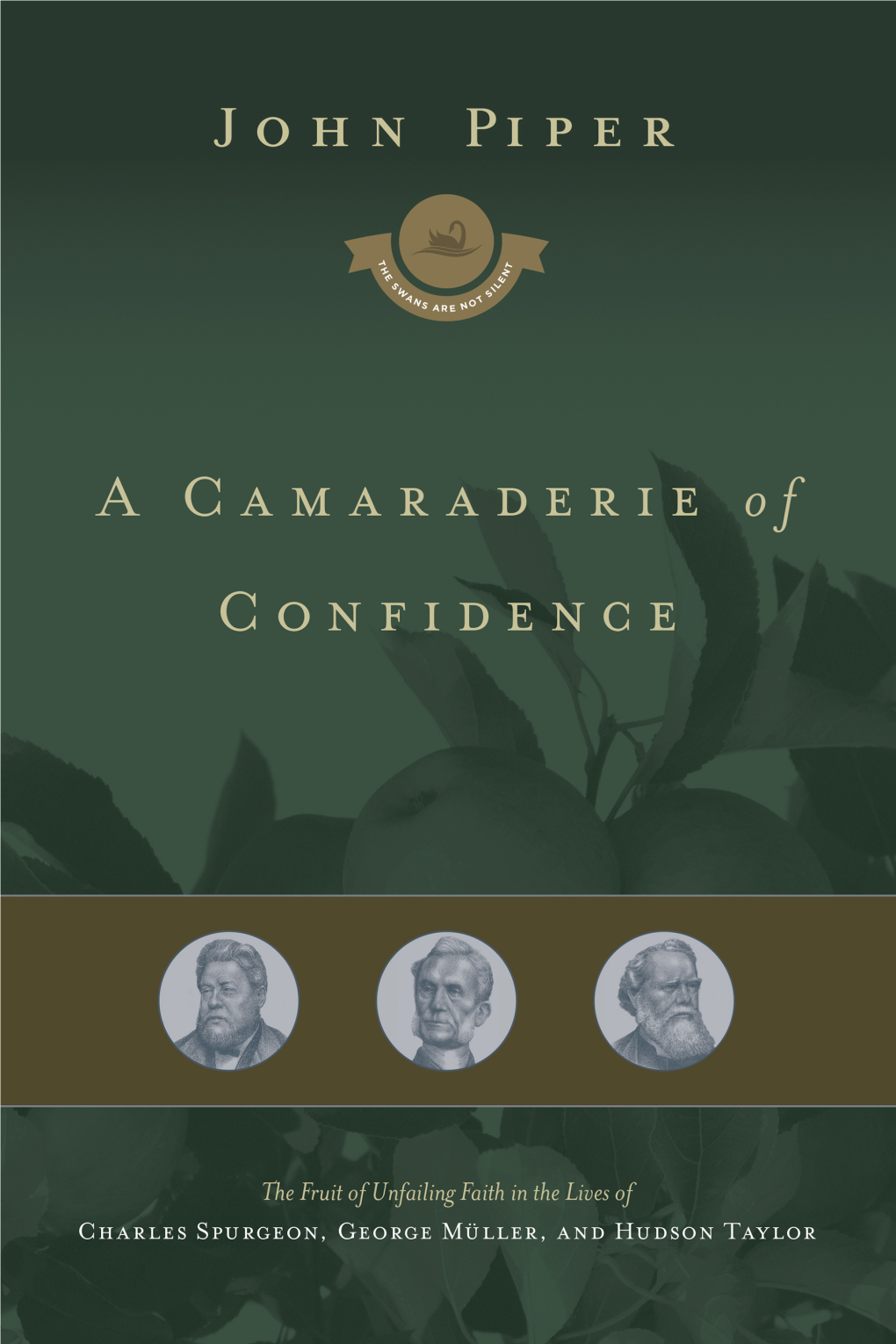 A Camaraderie of Confidence Books by John Piper