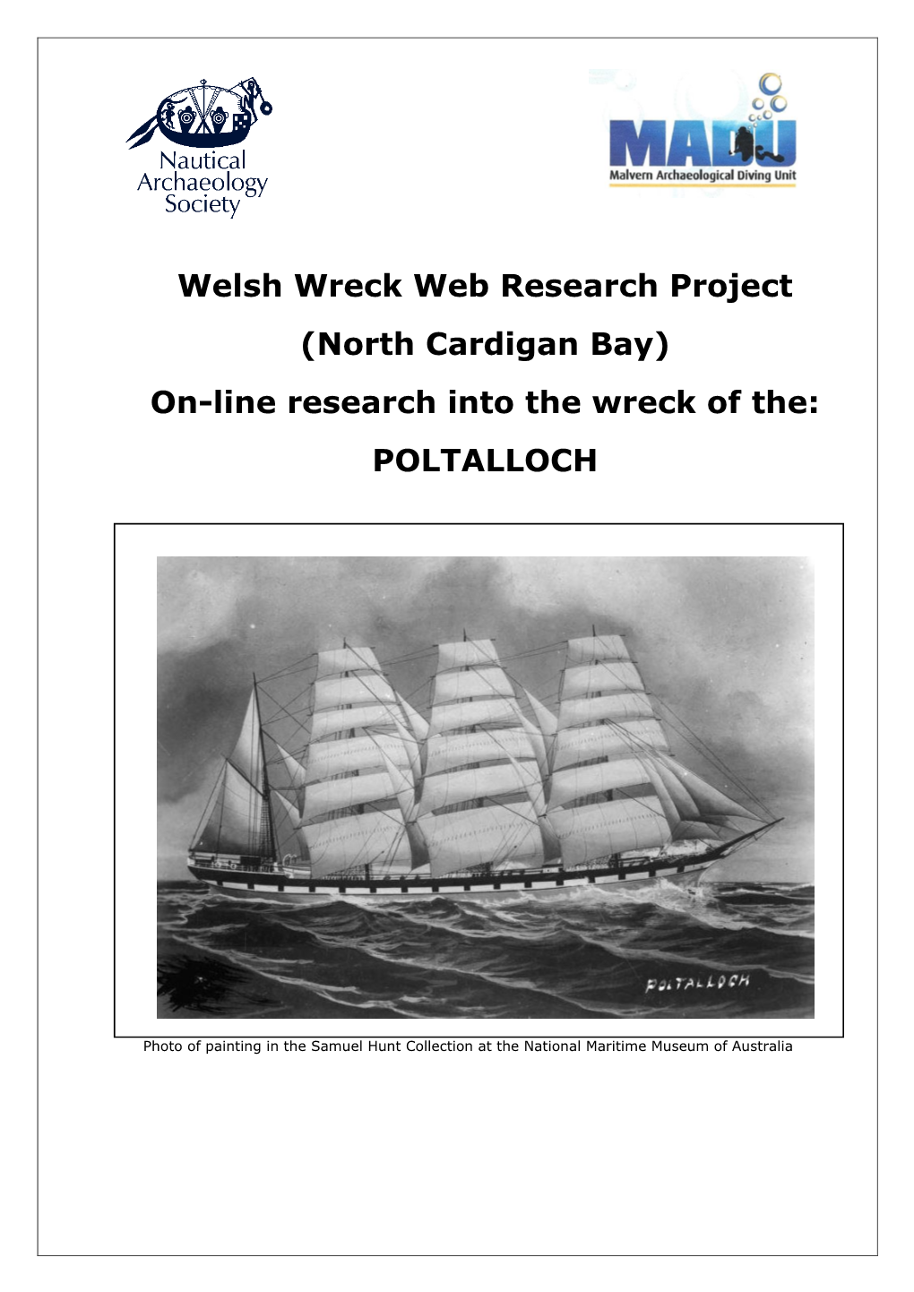Welsh Wreck Web Research Project (North Cardigan Bay) On-Line Research Into the Wreck of The: POLTALLOCH