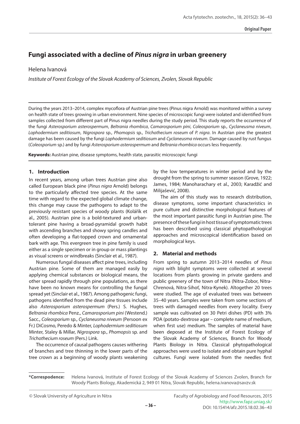 Fungi Associated with a Decline of Pinus Nigra in Urban Greenery Original Paper