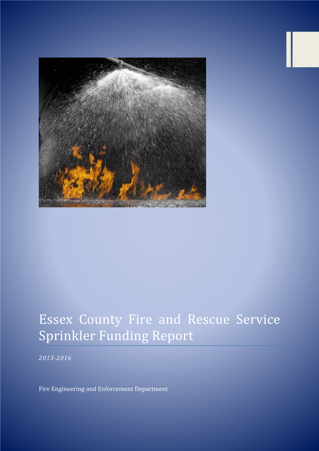 Essex County Fire and Rescue Service Sprinkler Funding Report