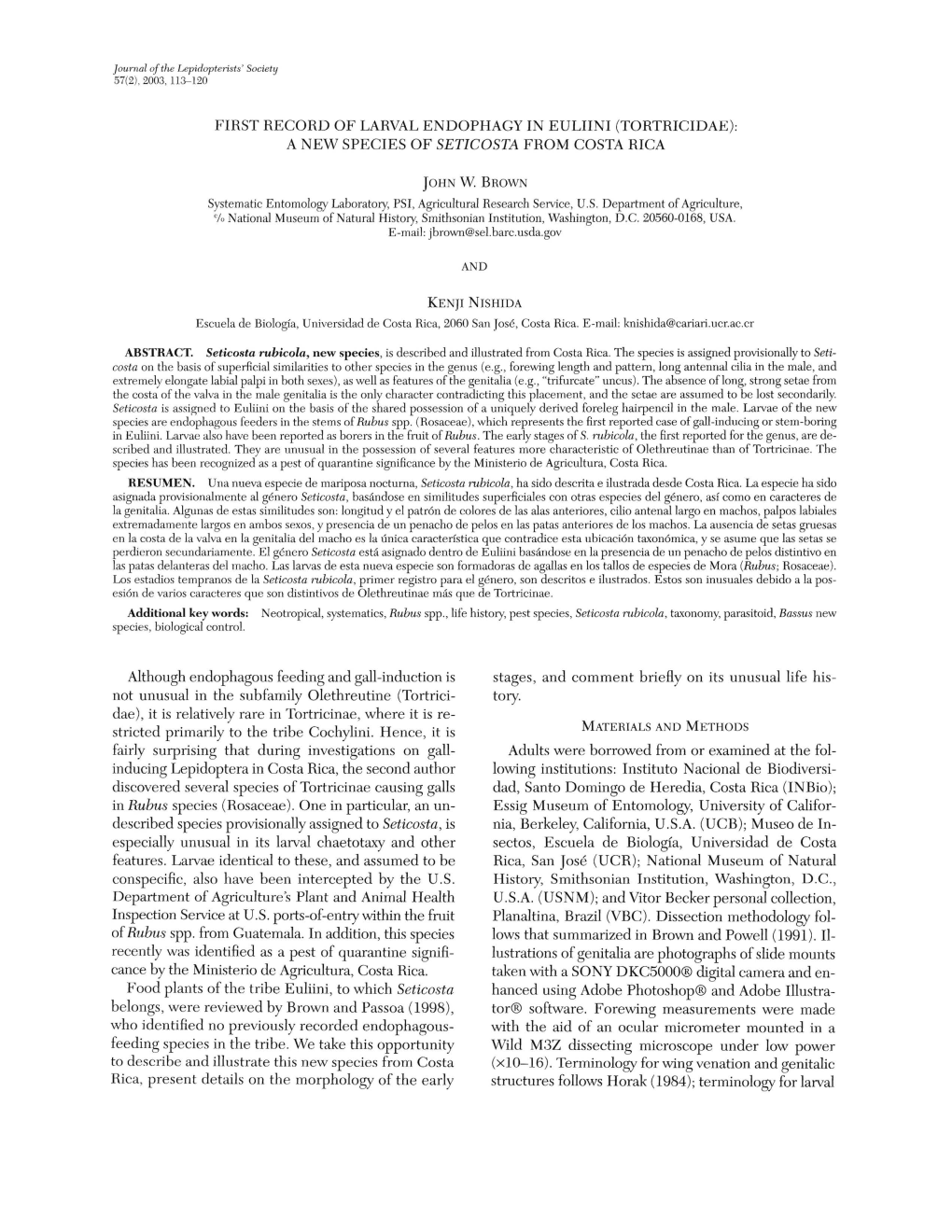 FIRST RECORD of LARVAL ENDOPHAGY in EULIINI (TORTRICIDAE): a NEW SPECIES of Setlcosta from COSTA RICA