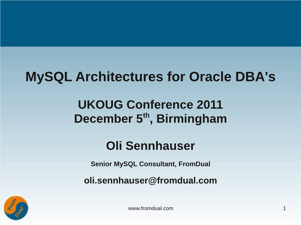 Mysql Architectures for Oracle DBA's
