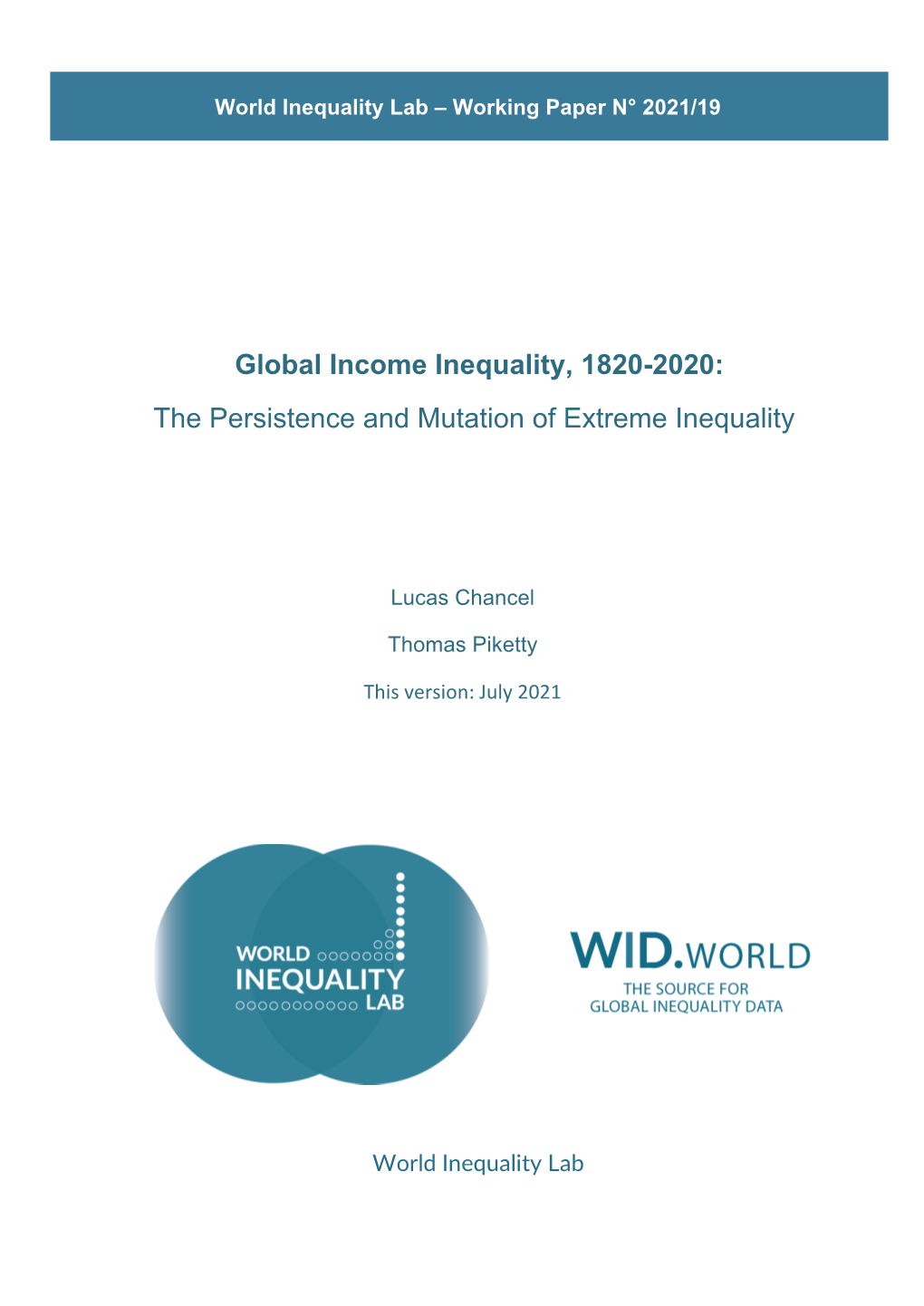 Global Income Inequality, 1820-2020: the Persistence and Mutation of Extreme Inequality