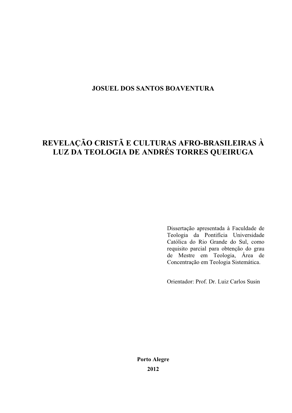 Revelação Cristã E Culturas Afro-Brasileiras À Luz Da Teologia De Andrés Torres Queiruga