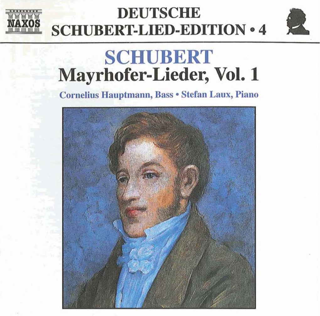 SCHUBERT-LIED-EDITION 4 SCHUBERT Mayrhofer-Lieder, Vol