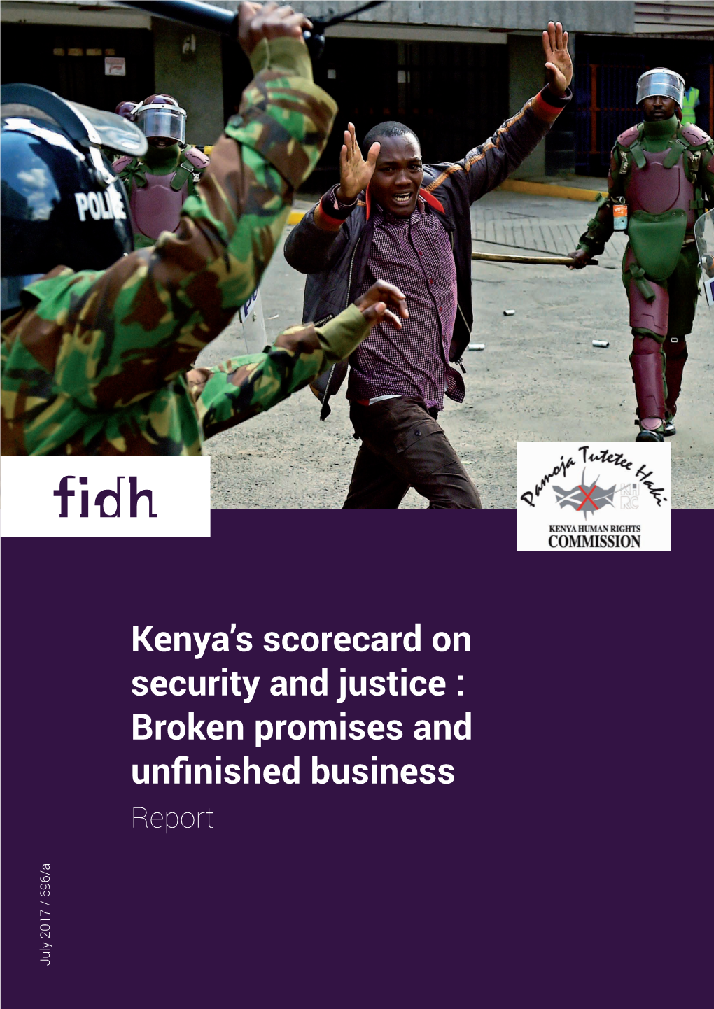 Kenya's Scorecard on Security and Justice : Broken Promises And