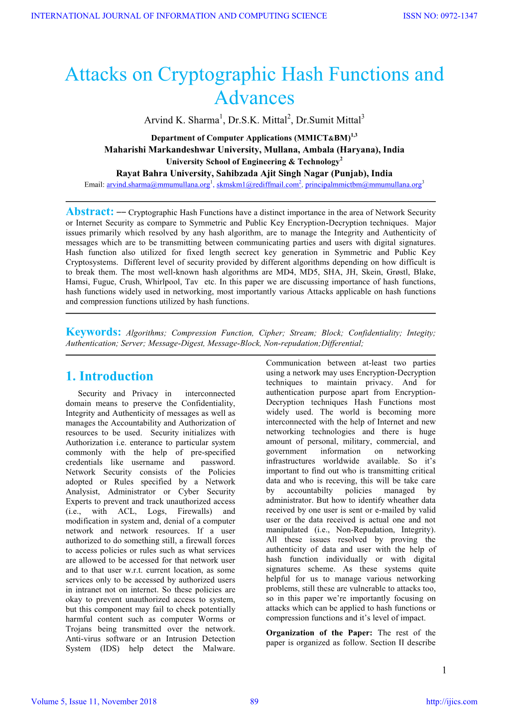 Attacks on Cryptographic Hash Functions and Advances Arvind K