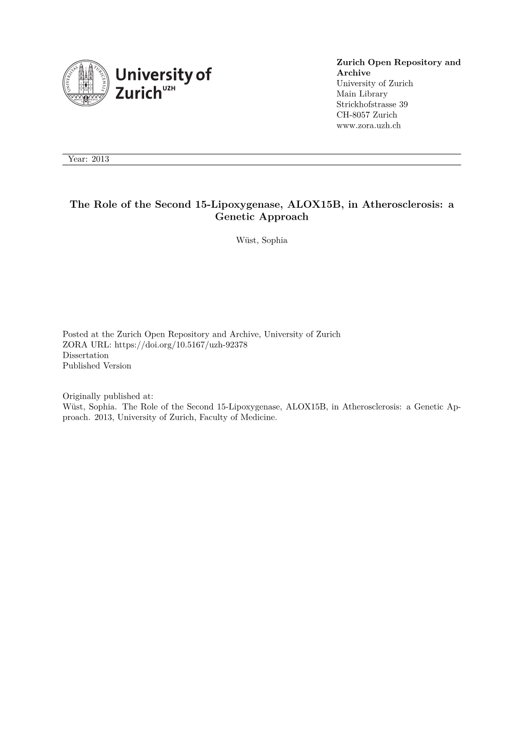 The Role of the Second 15-Lipoxygenase, ALOX15B, in Atherosclerosis: a Genetic Approach