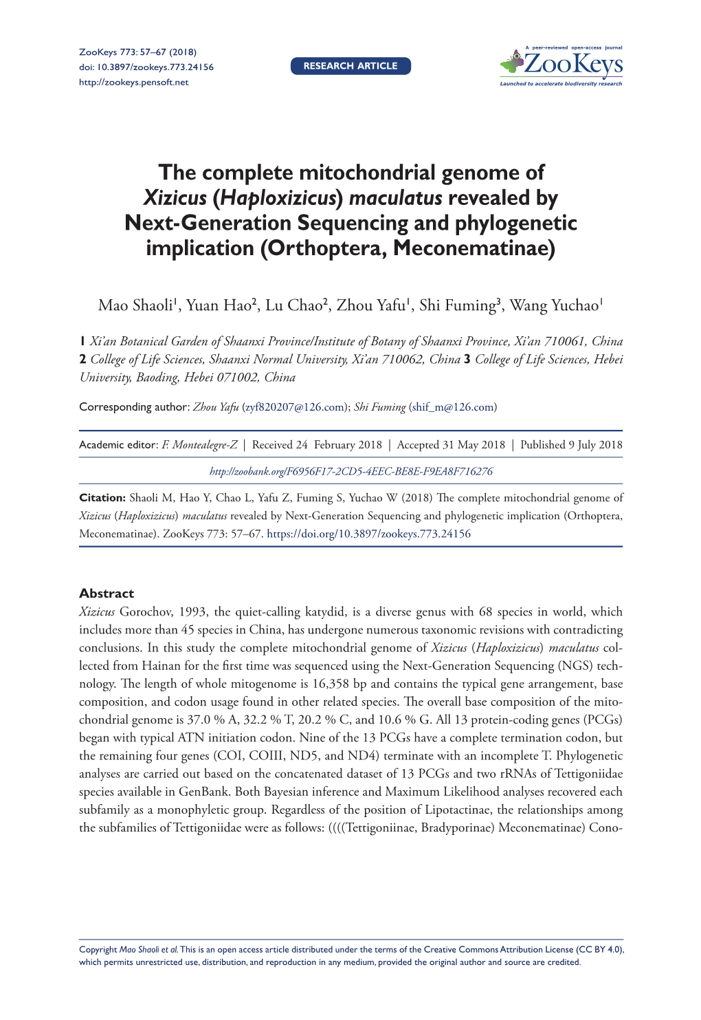 ﻿The Complete Mitochondrial Genome of Xizicus (Haploxizicus) Maculatus