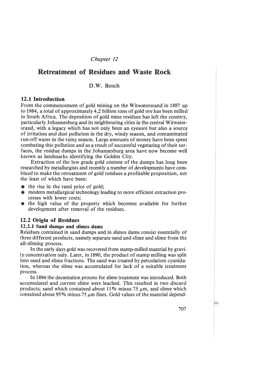 Retreatment of Residues and Waste Rock