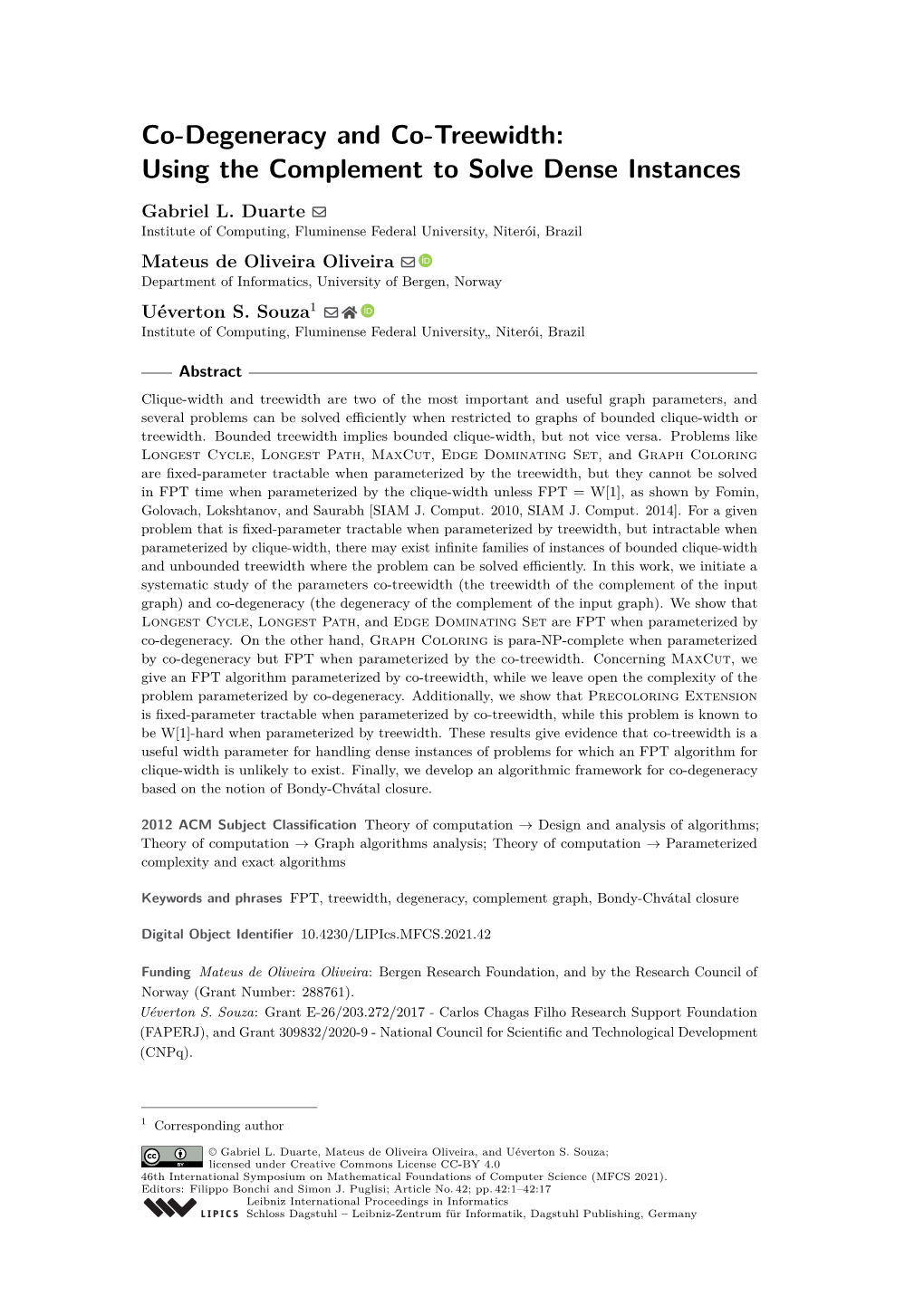 Co-Degeneracy and Co-Treewidth: Using the Complement to Solve Dense Instances