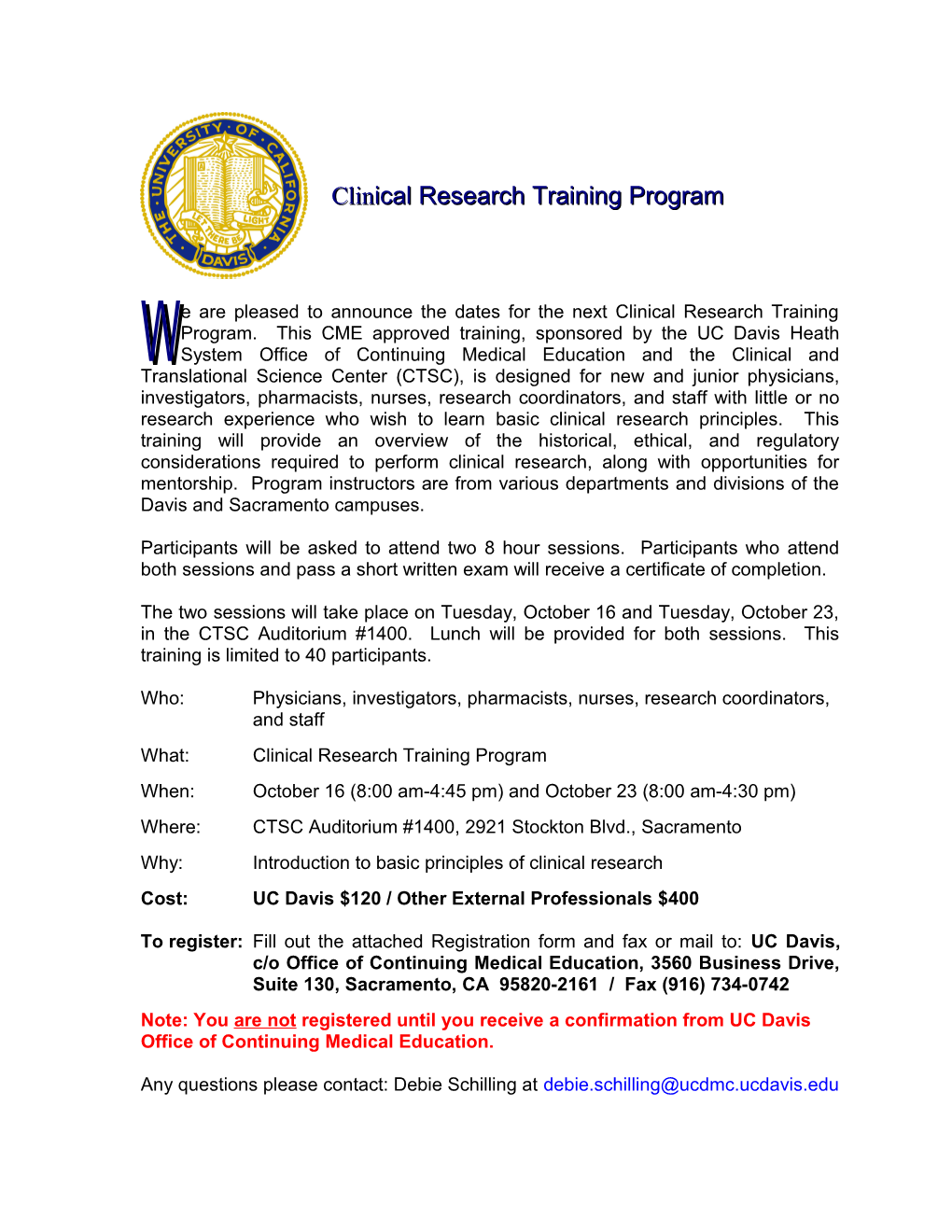 We Are Pleased to Announce the Dates for the Next Clinical Research Training Program