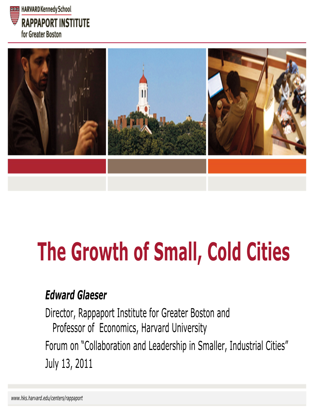 The Growth of Small, Cold Cities