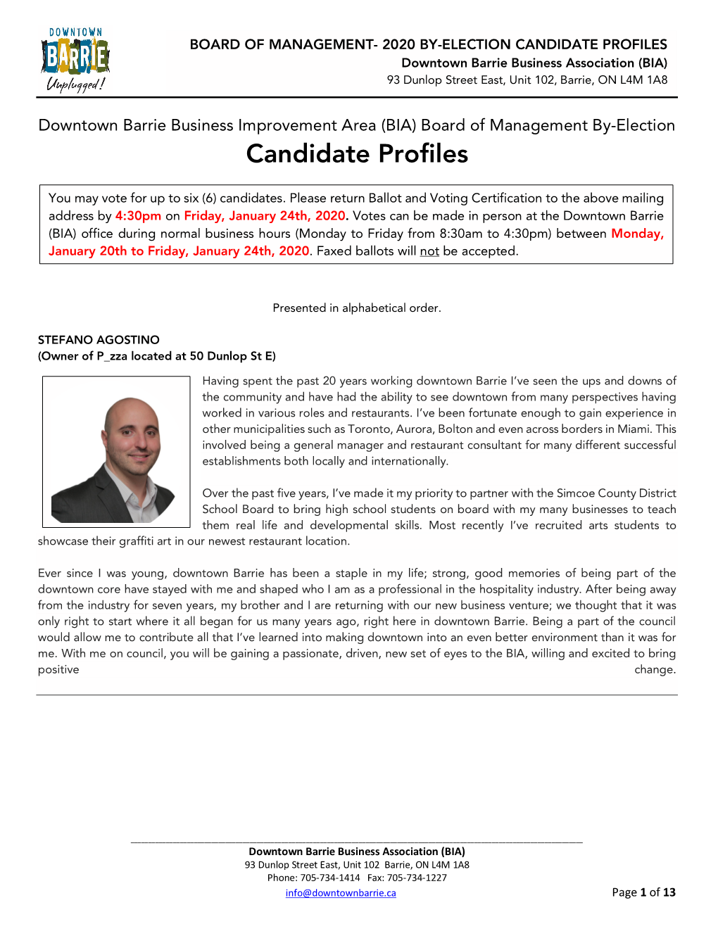 CANDIDATE PROFILES Downtown Barrie Business Association (BIA) 93 Dunlop Street East, Unit 102, Barrie, on L4M 1A8