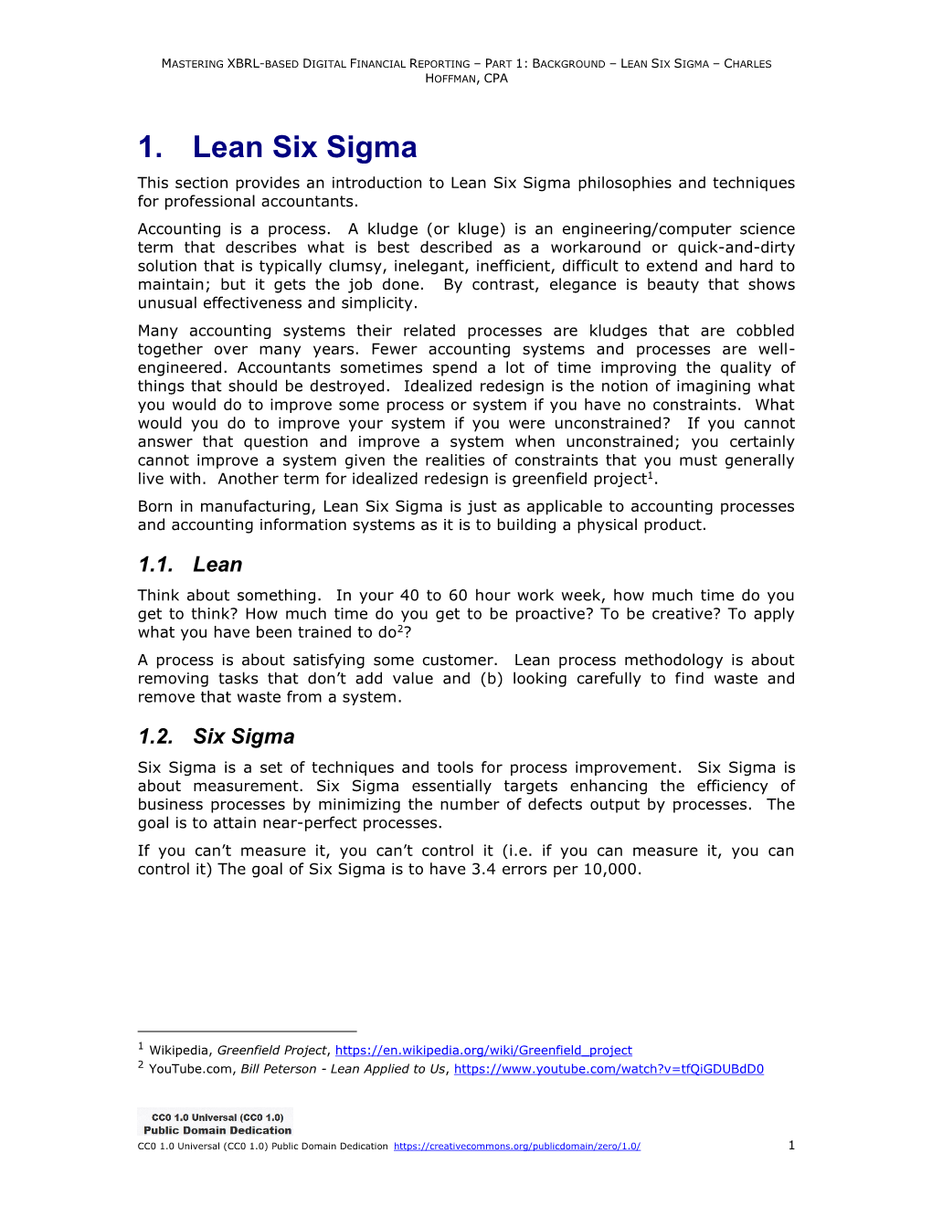 1. Lean Six Sigma This Section Provides an Introduction to Lean Six Sigma Philosophies and Techniques for Professional Accountants