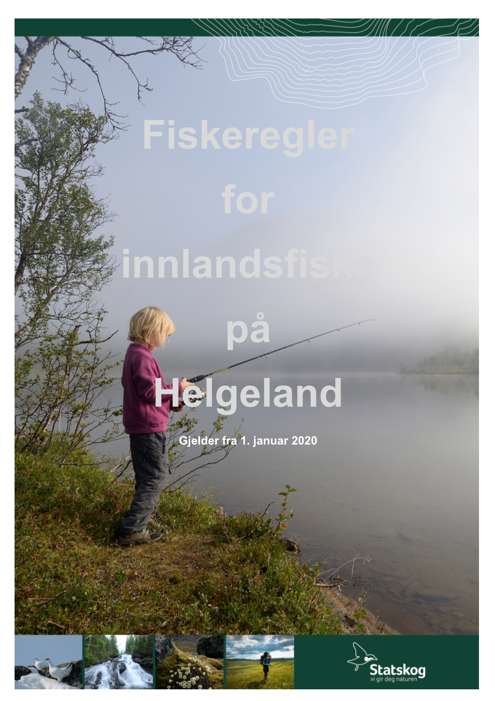 Fiskeregler for Innlandsfiske På Helgeland
