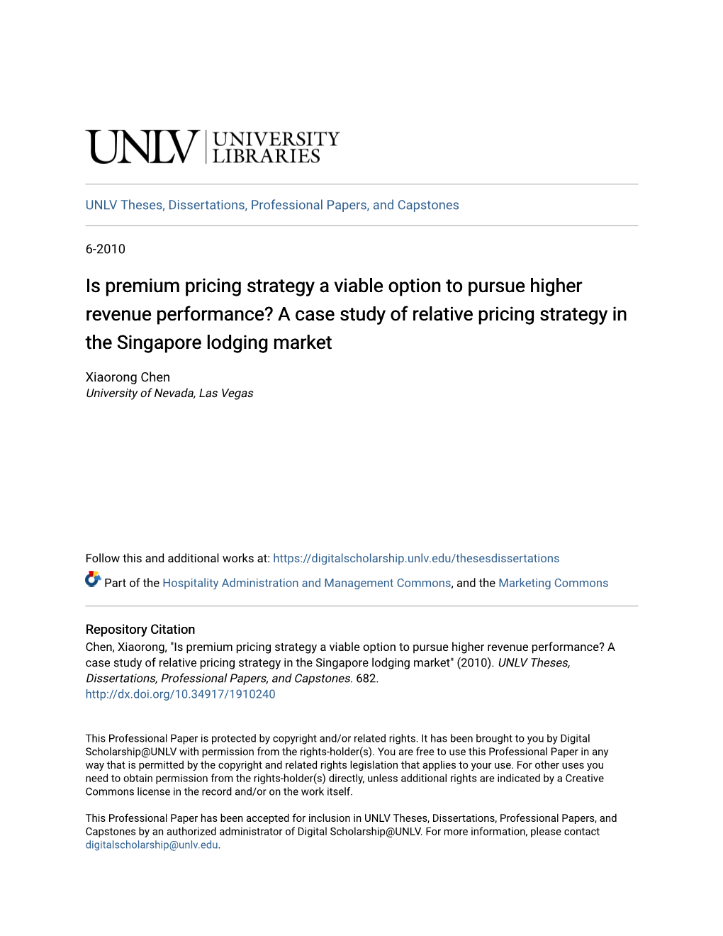 Is Premium Pricing Strategy a Viable Option to Pursue Higher Revenue Performance? a Case Study of Relative Pricing Strategy in the Singapore Lodging Market