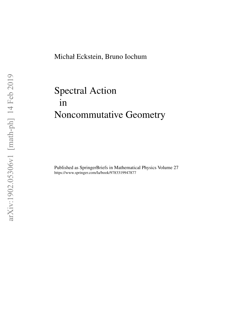 Spectral Action in Noncommutative Geometry