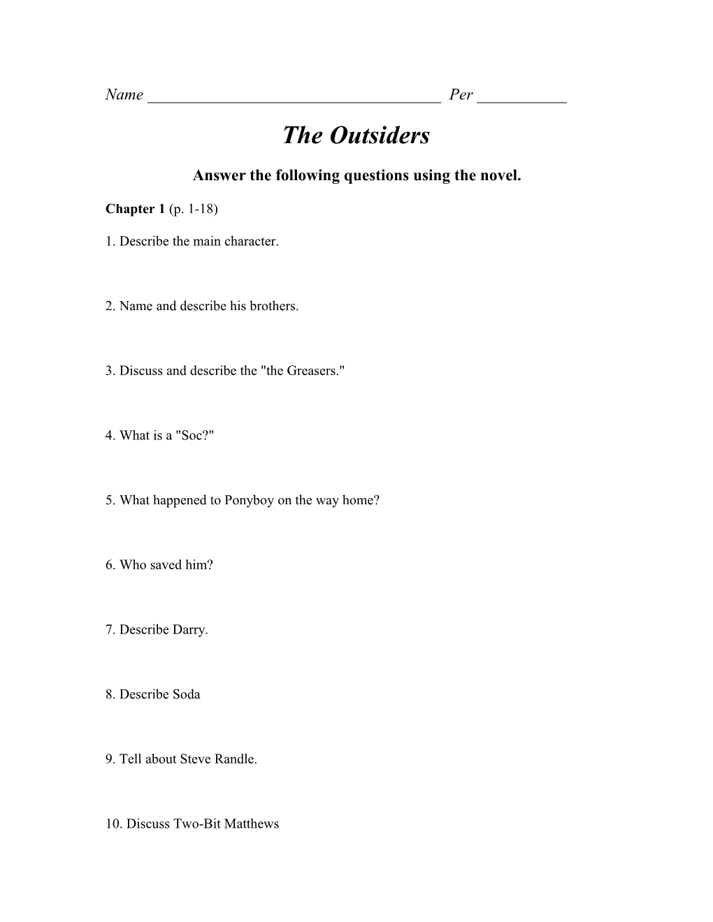 Answer the Following Questions Using the Novel