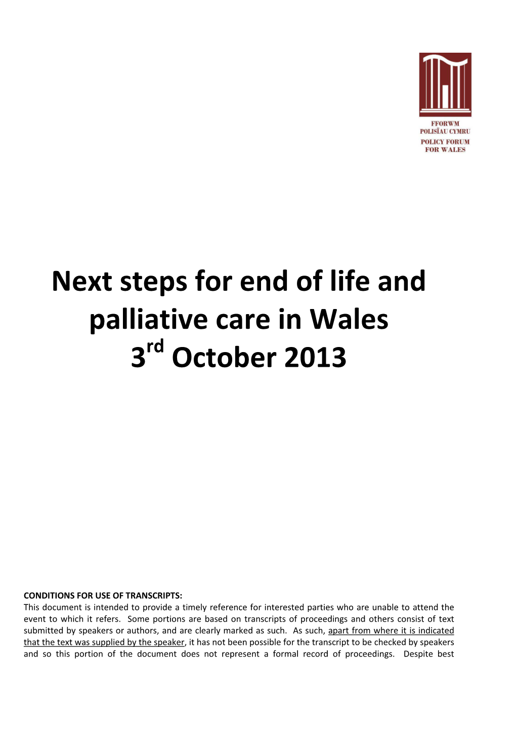 Next Steps for End of Life and Palliative Care in Wales 3 October 2013