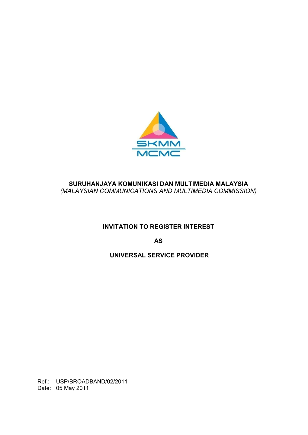 Suruhanjaya Komunikasi Dan Multimedia Malaysia (Malaysian Communications and Multimedia Commission)