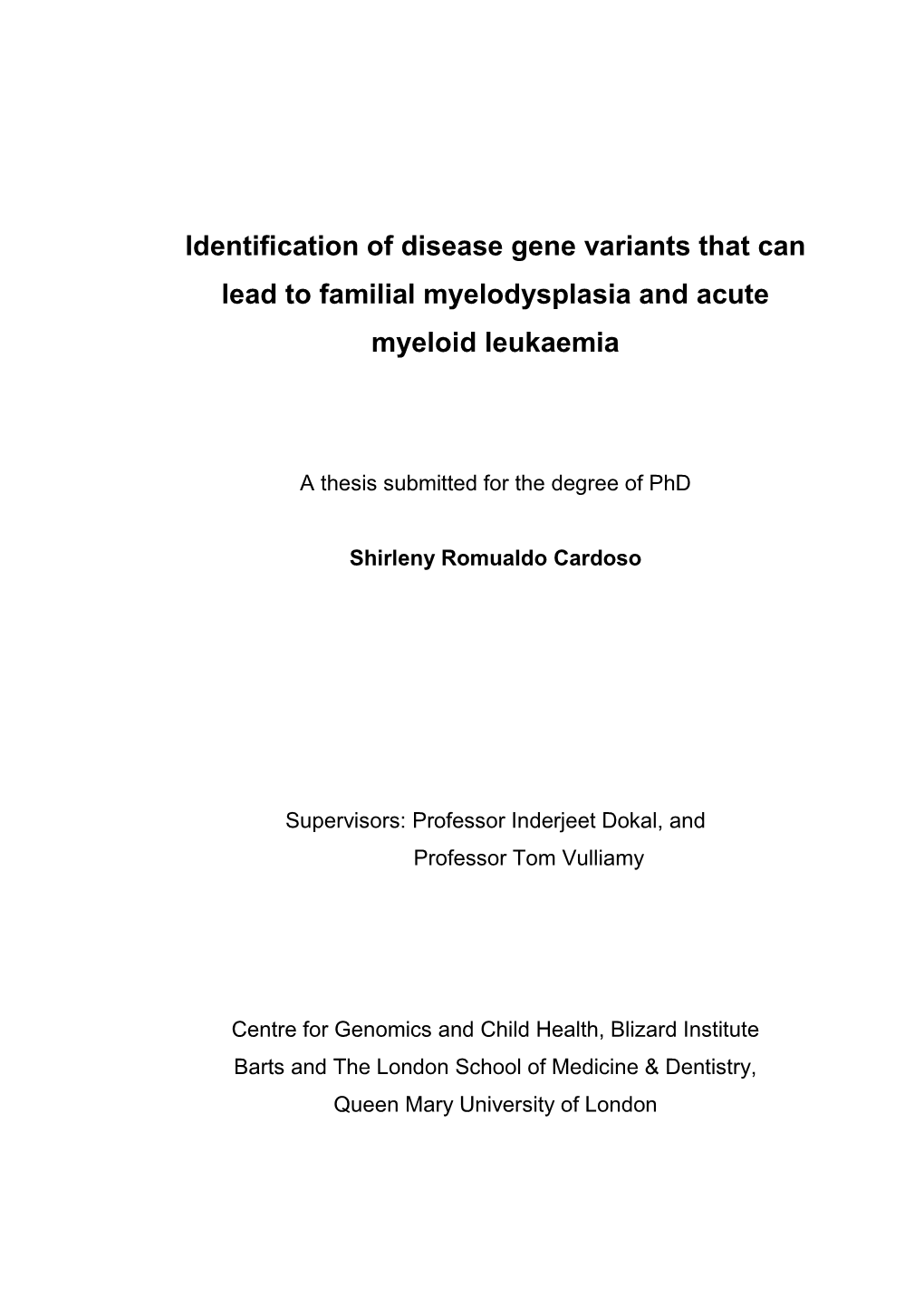 Identification of Disease Gene Variants That Can Lead to Familial Myelodysplasia and Acute Myeloid Leukaemia