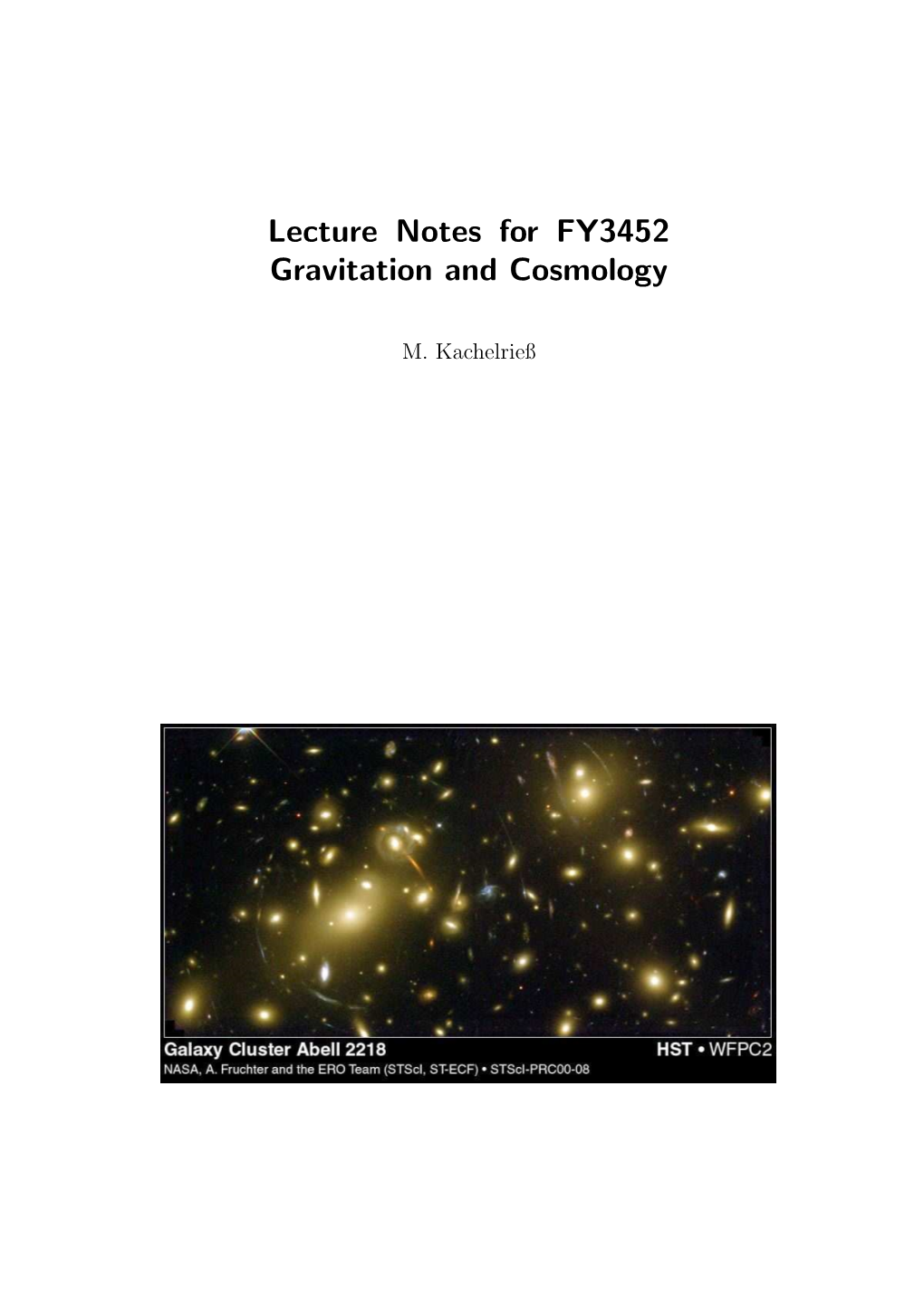 Lecture Notes for FY3452 Gravitation and Cosmology