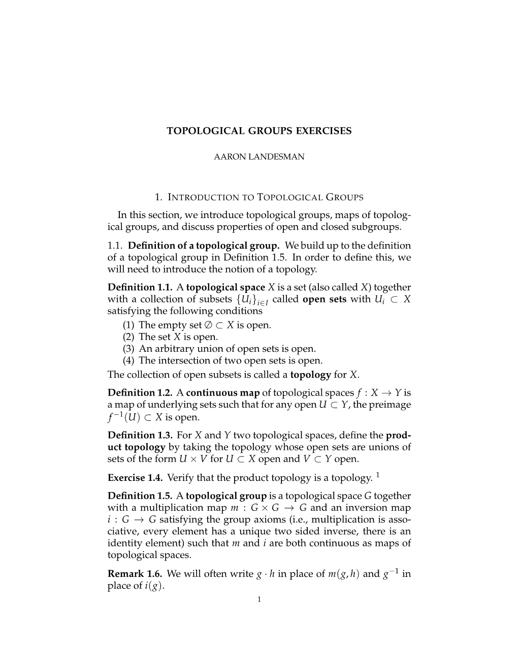 → Y Is a Map of Underlying Sets Such That for Any Open U ⊂ Y, the Preimage F −1(U) ⊂ X Is Open