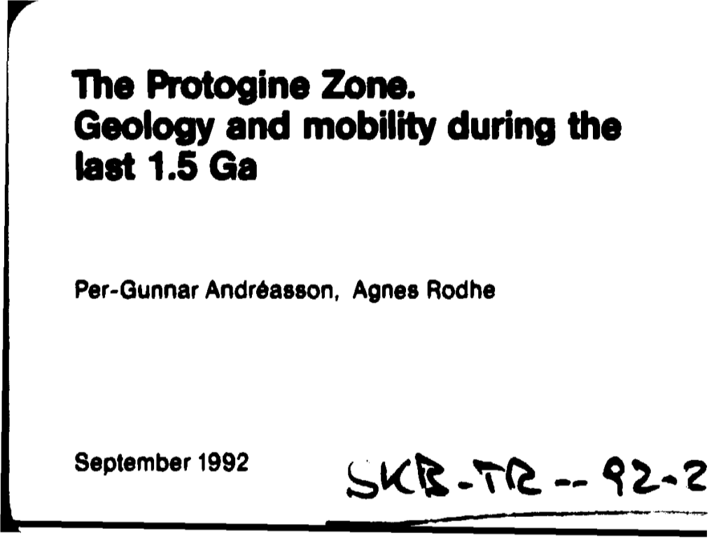 The Protogine Zone. Geology and Mobility During the Last 1.5 Ga ^ O