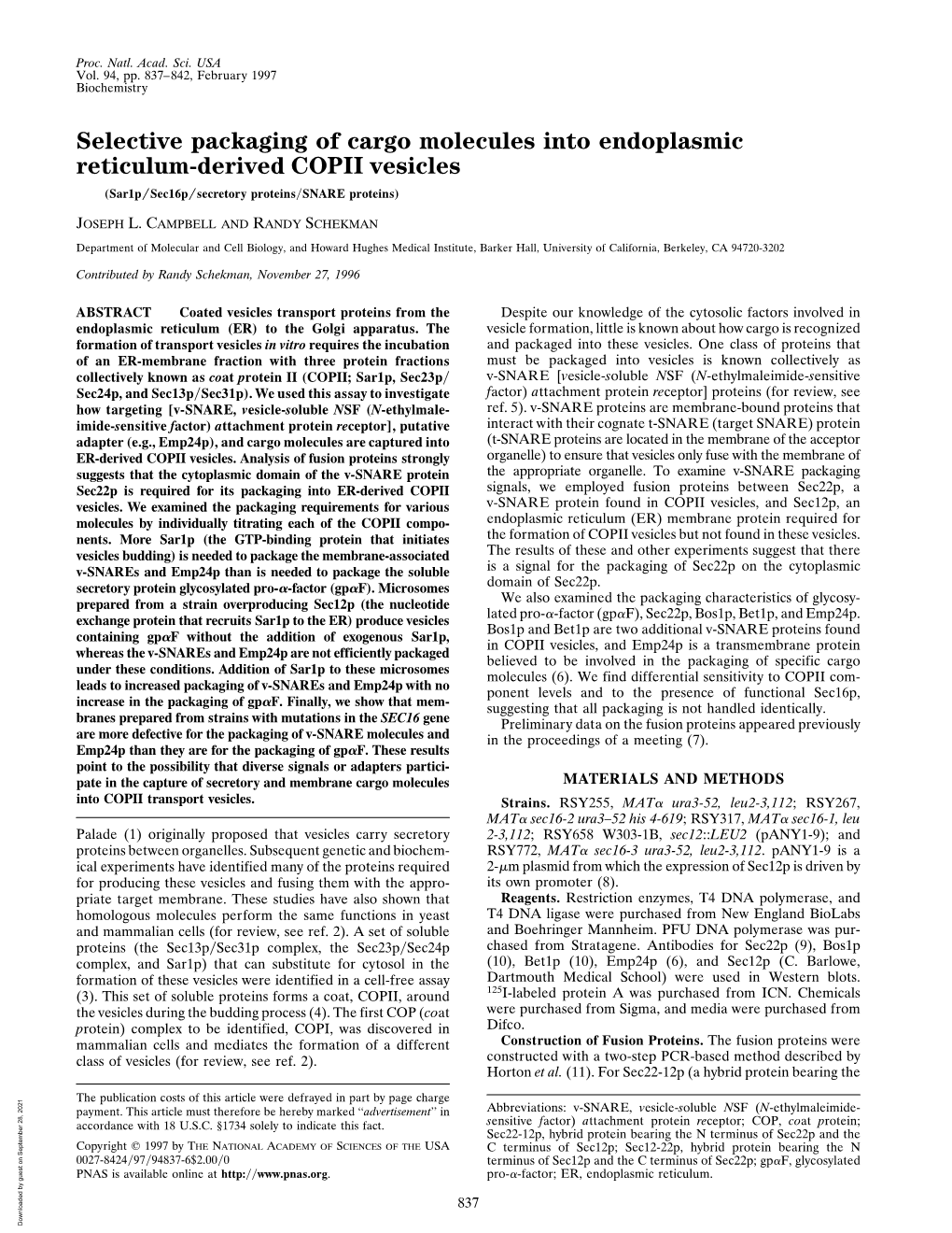 Selective Packaging of Cargo Molecules Into Endoplasmic Reticulum-Derived COPII Vesicles (Sar1p͞sec16p͞secretory Proteins͞snare Proteins)