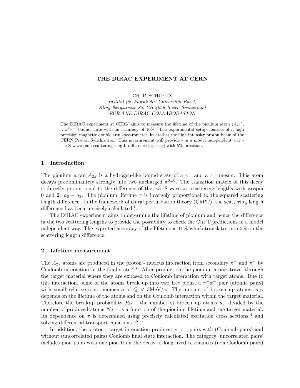 THE DIRAC EXPERIMENT at CERN 1 Introduction the Pionium Atom