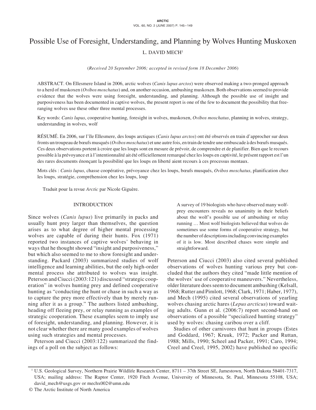 Possible Use of Foresight, Understanding, and Planning by Wolves Hunting Muskoxen L