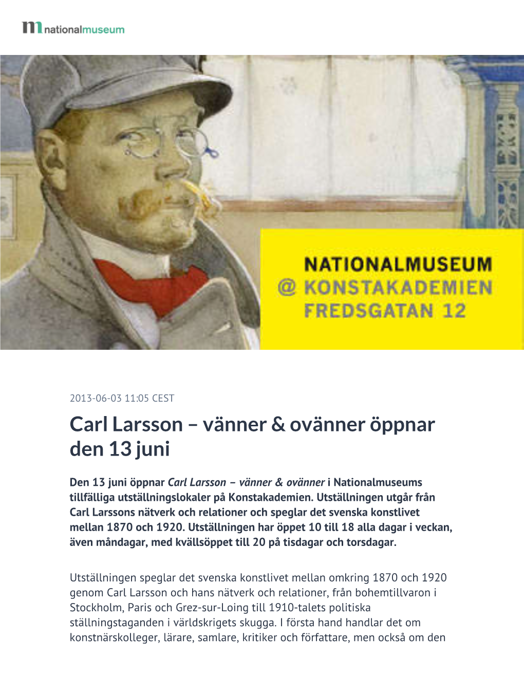 Carl Larsson – Vänner & Ovänner Öppnar Den 13 Juni
