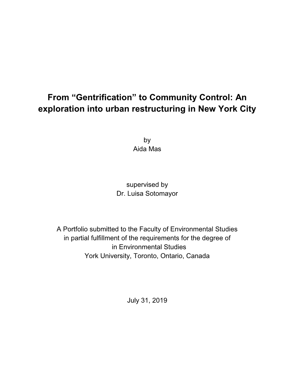 From “Gentrification” to Community Control: an Exploration Into Urban Restructuring in New York City