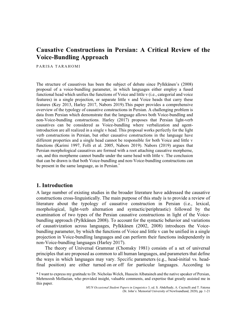 Causative Constructions in Persian: a Critical Review of the Voice-Bundling Approach PARISA TARAHOMI