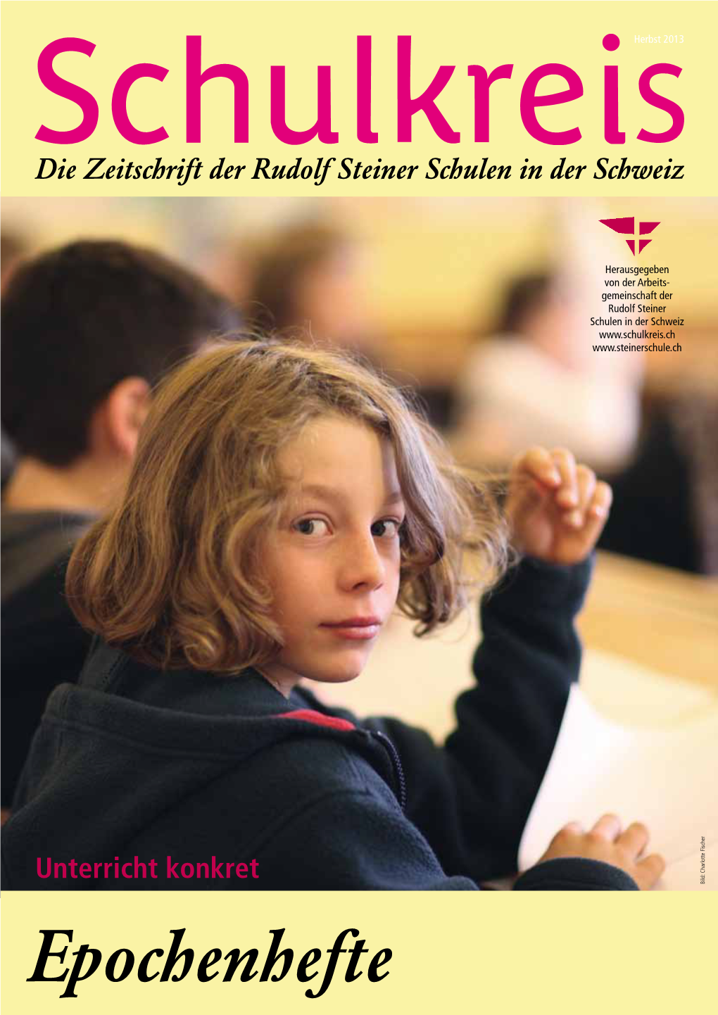 Epochenhefte Schulkreis 4/13 1 Israel Inhalt