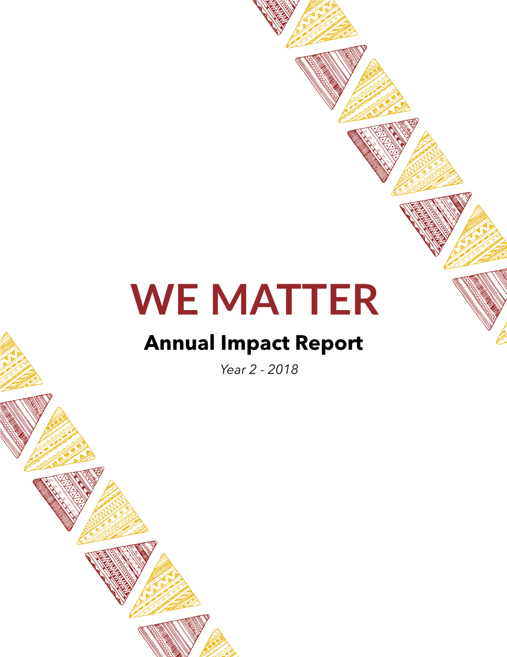 Annual Impact Report Year 2 - 2018 CONTENT