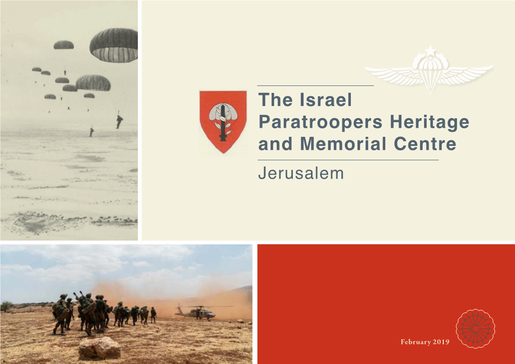 The Israel Paratroopers Heritage and Memorial Centre Jerusalem