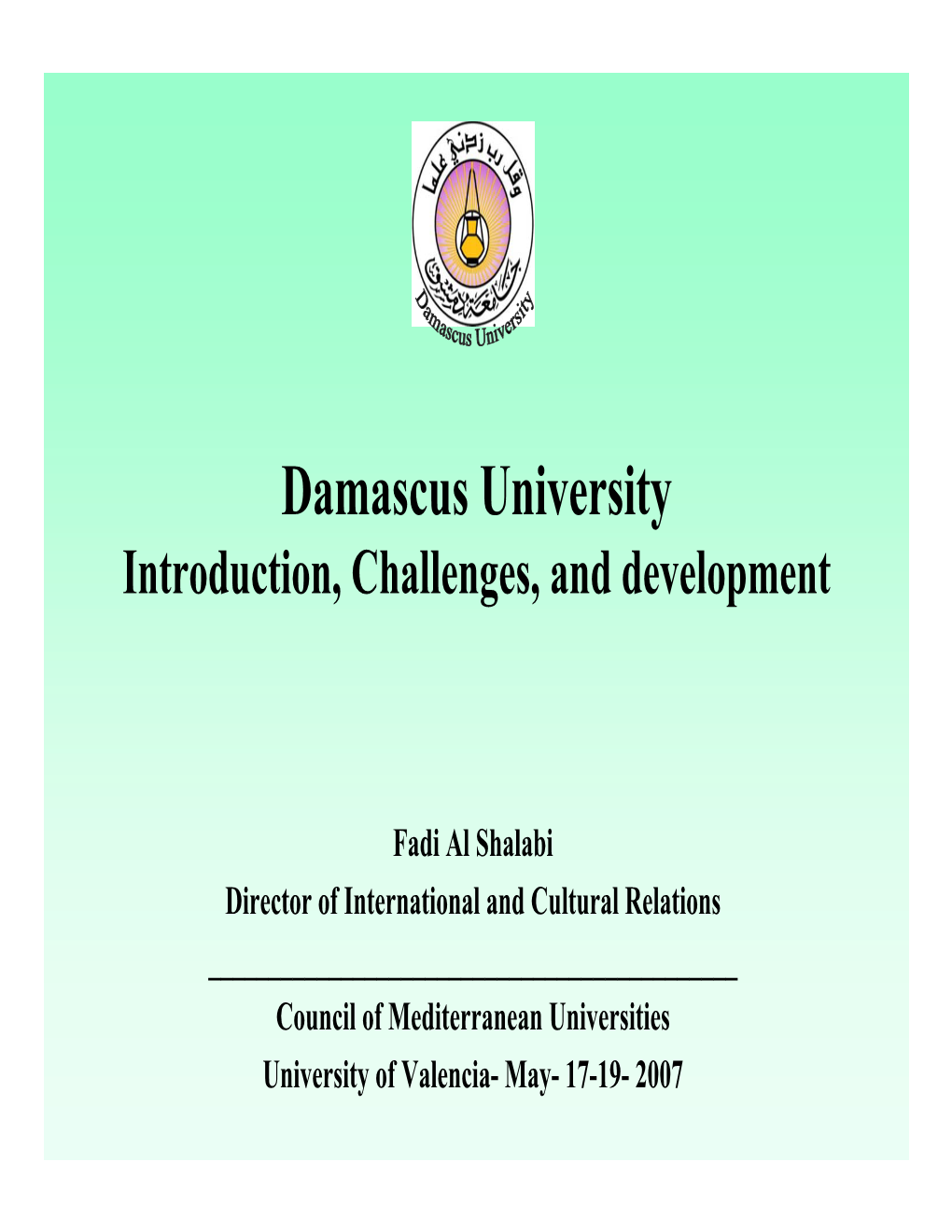 Damascus University Introduction, Challenges, and Development