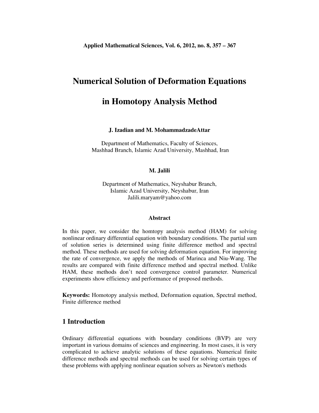 Numerical Solution of Deformation Equations in Homotopy Analysis