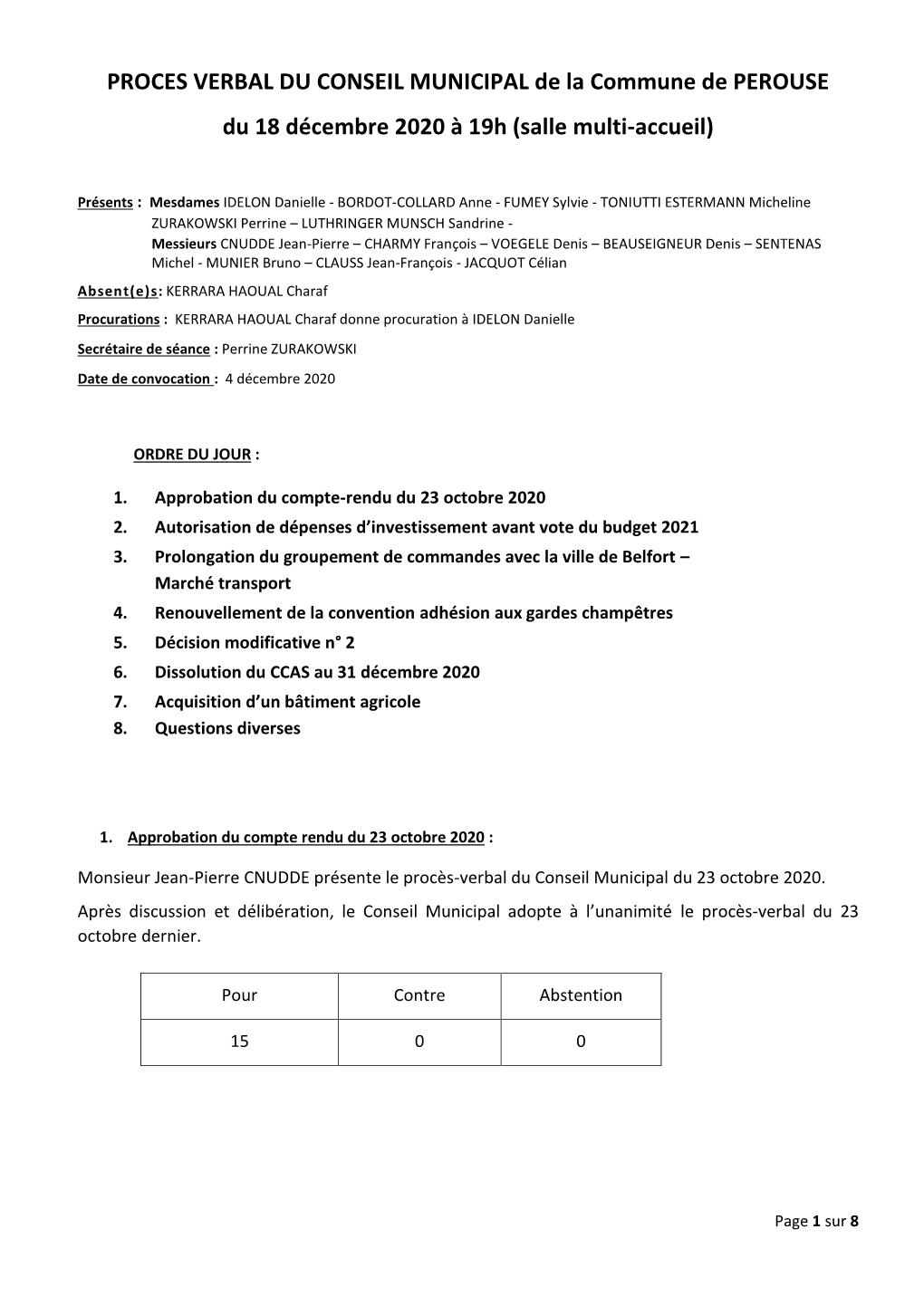 PROCES VERBAL DU CONSEIL MUNICIPAL De La Commune De PEROUSE Du 18 Décembre 2020 À 19H (Salle Multi-Accueil)