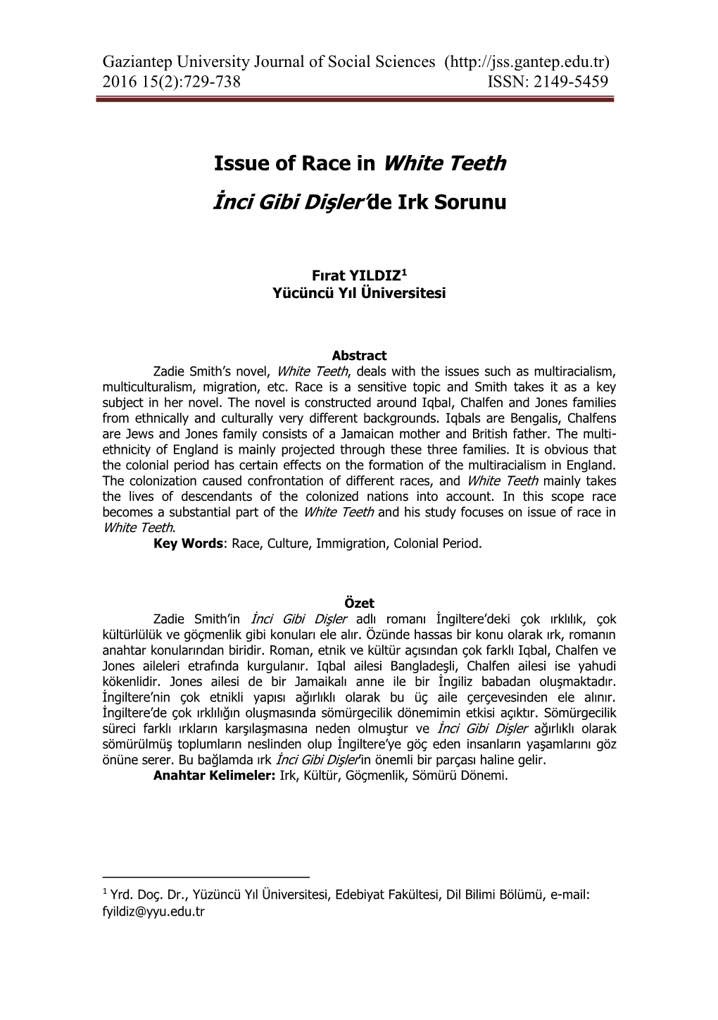 Issue of Race in White Teeth İnci Gibi Dişler’De Irk Sorunu